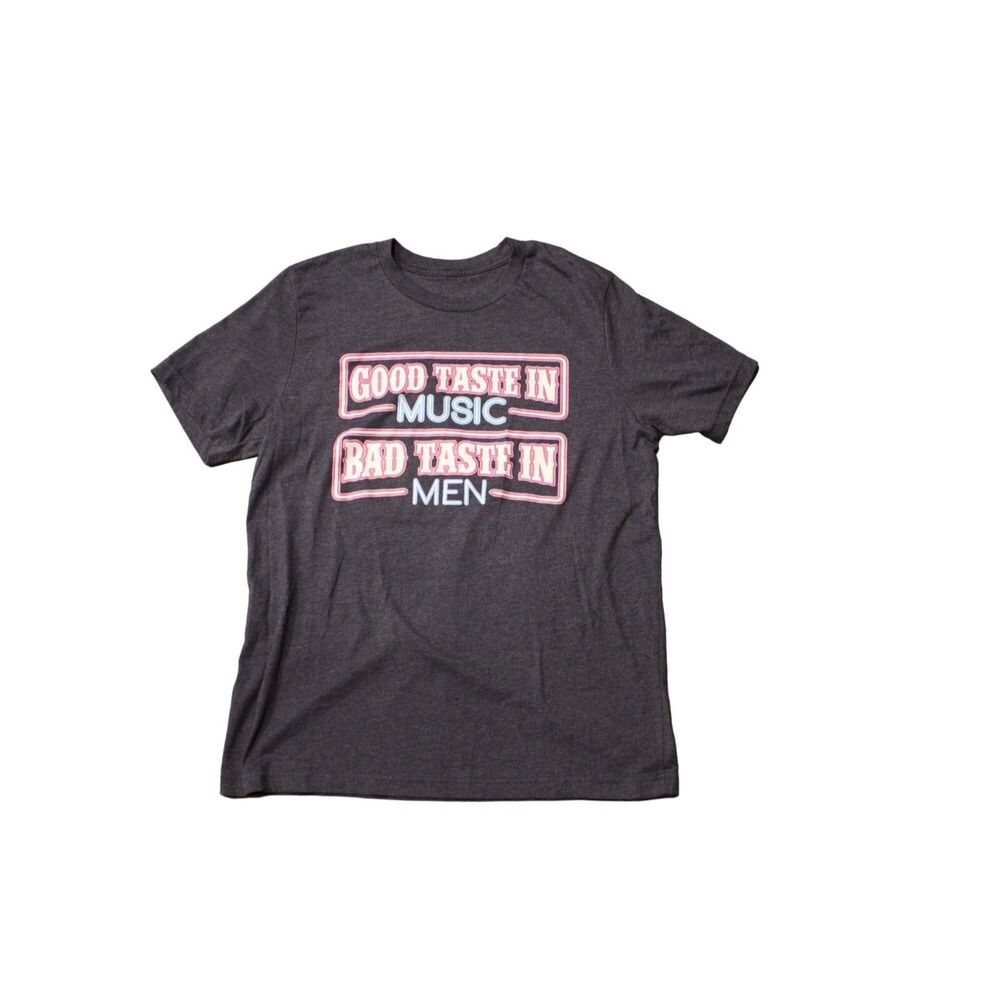 Women's Brown Short Sleeve T-Shirt Size Medium "Good Taste Music Bad Taste Men"